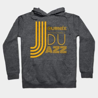 Journée Internationale du Jazz (International Jazz Day) Hoodie